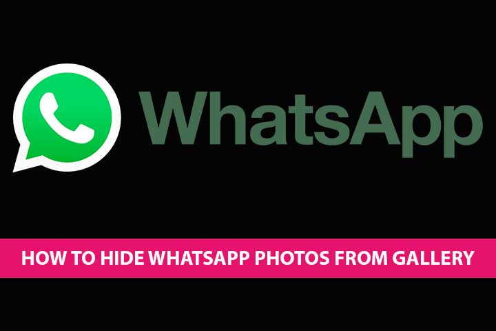 How-To-Hide-Whatsapp-Photos-From-Gallery