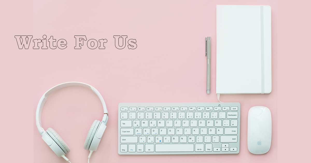 Technology Write For Us (Guest Post) – Gadgets, Business, Digital Marketing, Finance, Education