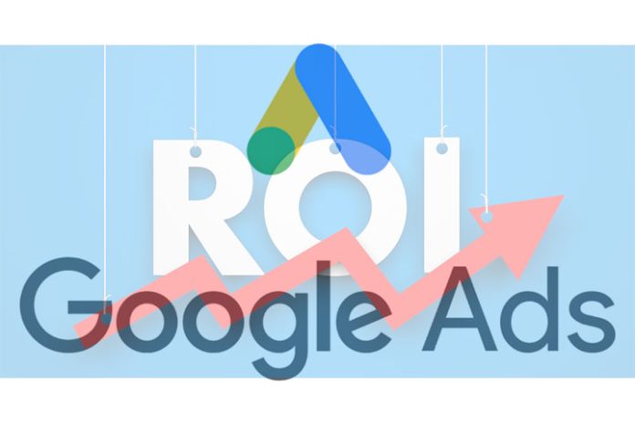 Tips To Maximize Return On Investment (ROI) In Google Ads